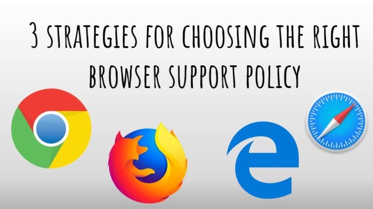 3 strategies for choosing the right browser support policy