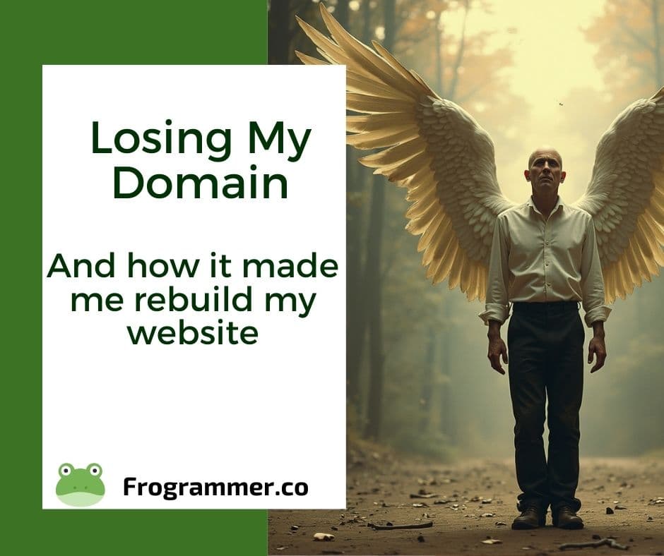 How losing my domain made me rebuild my blog cover image